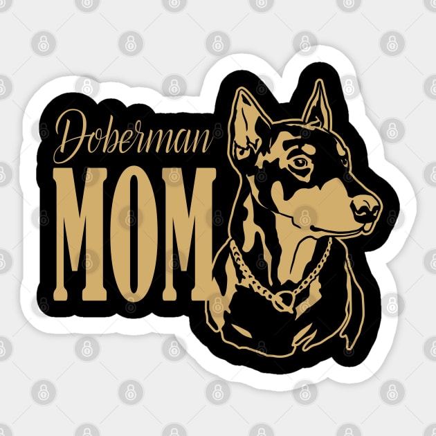 Doberman Mom Gifts Sticker by russodesign